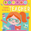 I Want To Be A Teacher Sound Book